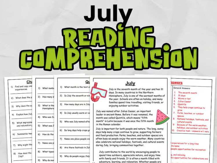 July Reading Comprehension | Differentiated Reading Passages & Questions | KS2 English Worksheets