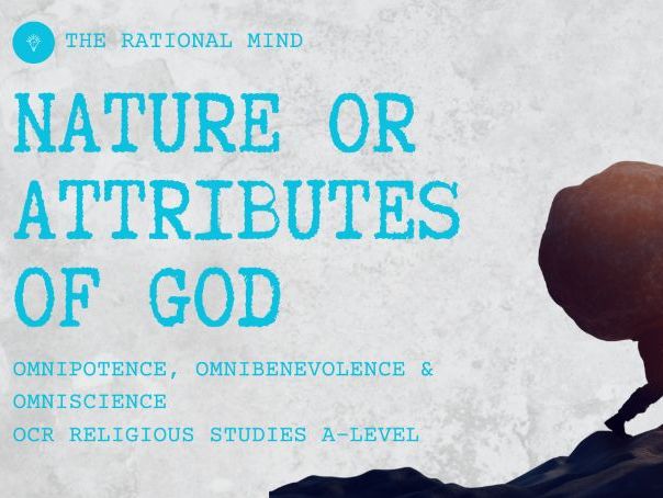The Nature Or Attributes of God: OCR A-Level RS Revision