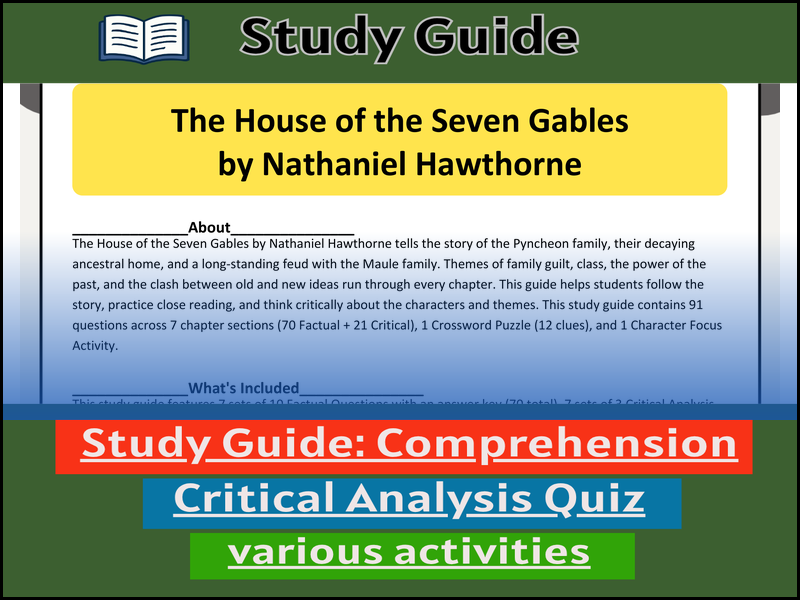 Study Guide for :The House of the Seven Gables & Comprehension Test