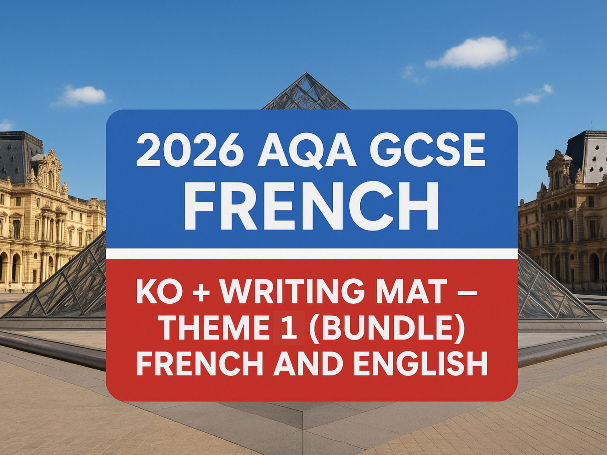 2026 AQA GCSE French KO + Writing Mat – Theme 1 (Bundle) French and English