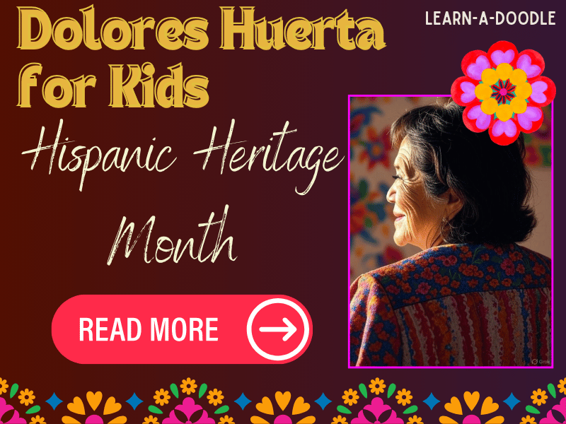 Dolores Huerta for Kids: An Inspiring Hispanic Heritage Month Reading Resource!