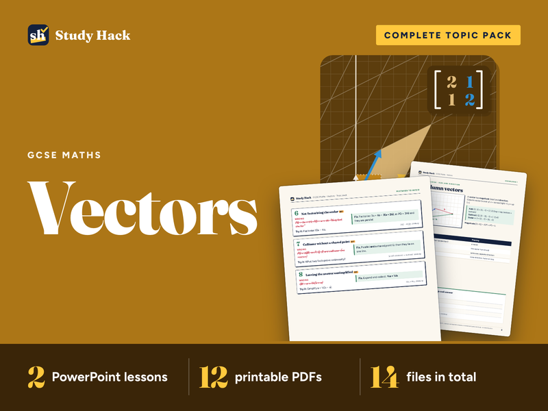 GCSE Maths Vectors Pack: Column Vectors to Vector Proof (Foundation and Higher)