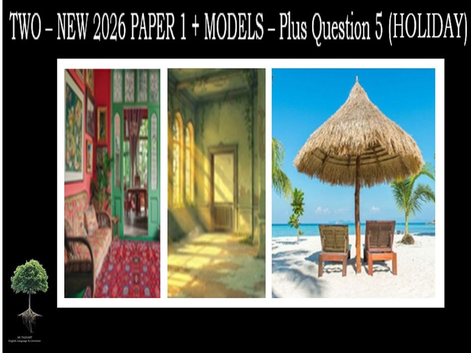 TWO - NEW 2026 PAPER 1 + (MODELS) - & Q5 (HOLIDAY)