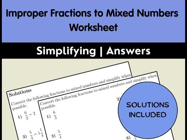 Improper Fractions to Mixed Numbers Worksheet | Simplifying | Answers
