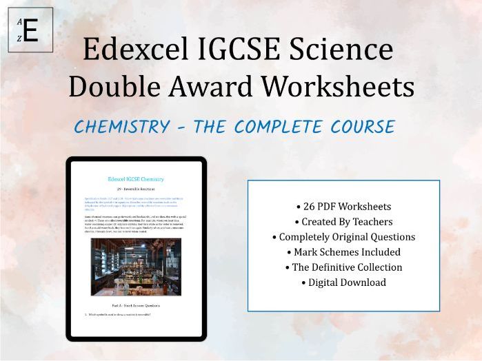 Edexcel IGCSE Double Award Science (Chemistry) Worksheets - The Complete Course