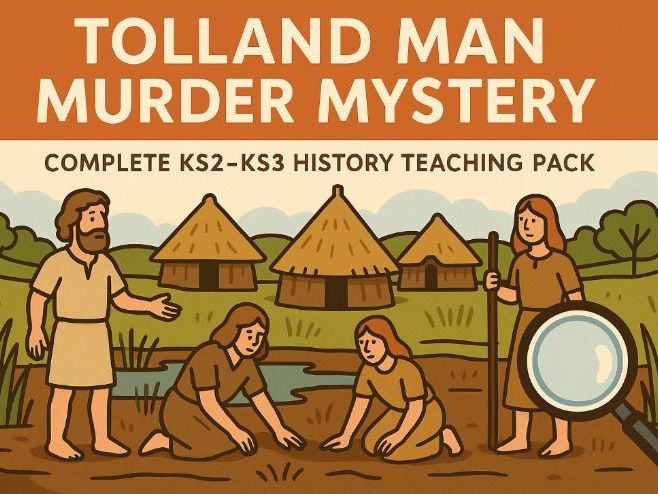 Tolland Man Murder Mystery Teaching Pack – KS2/KS3 History Lesson, Workbook & Resources