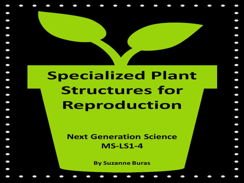 Plant Structure for Reproduction Teaching Resources