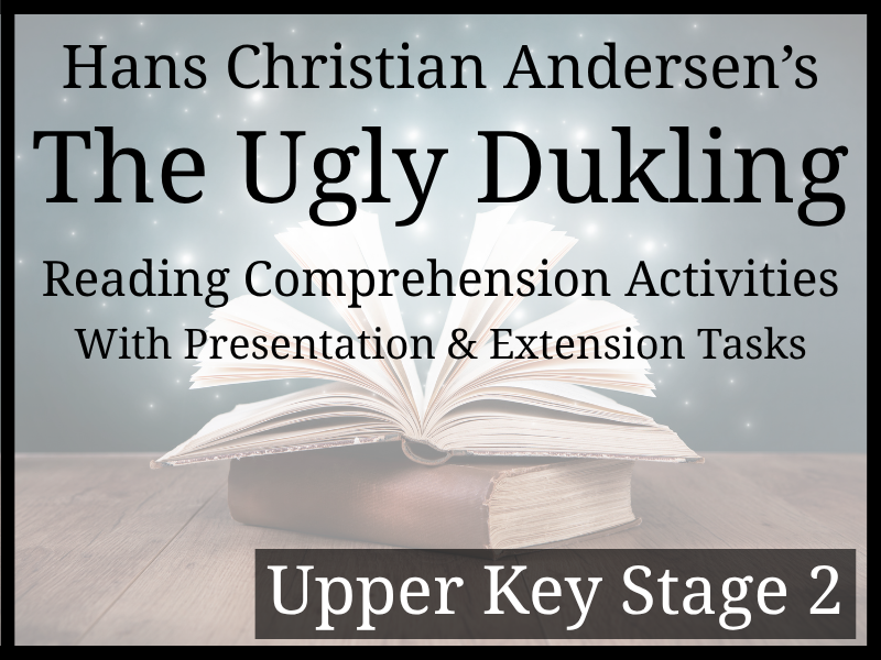 The Ugly Duckling Reading Comprehension Activities | Year 5 & Year 6 | UKS2