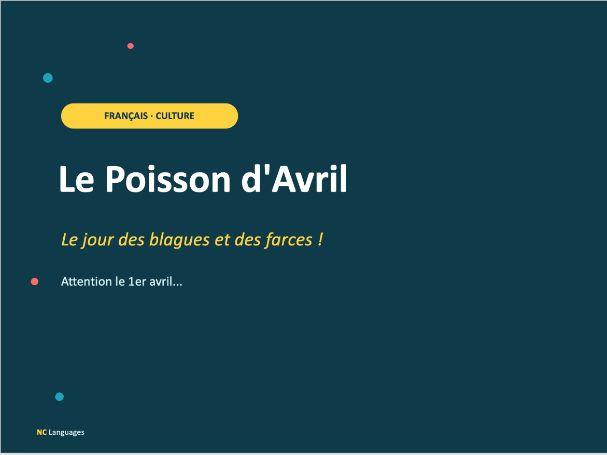 FRENCH: Le Poisson d'Avril (Cultural Lesson)