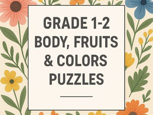 Grade 1-2 Body, Fruits & Colors Puzzles
