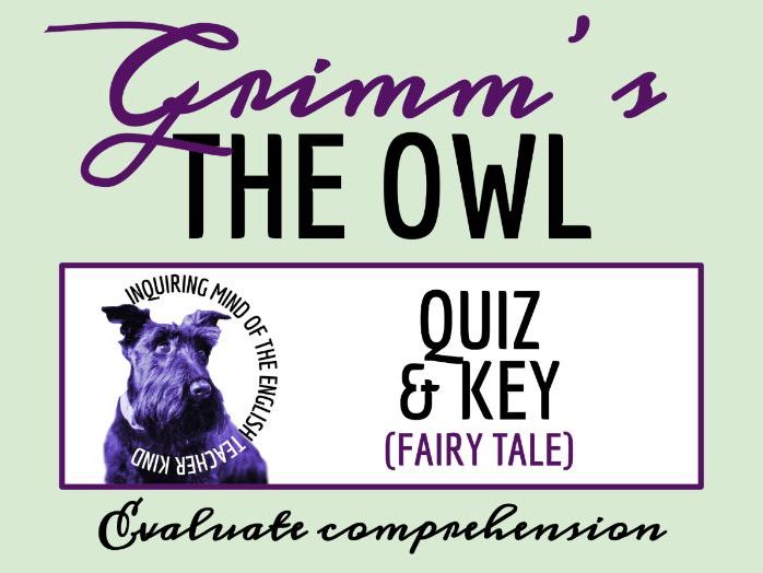 "The Owl" Quiz and Answer Key | Brothers Grimm Fairy Tale | Reading Comprehension