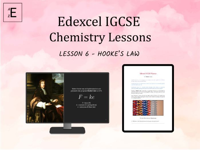 Edexcel IGCSE Physics Lesson 6 Hooke's Law Teaching Resources