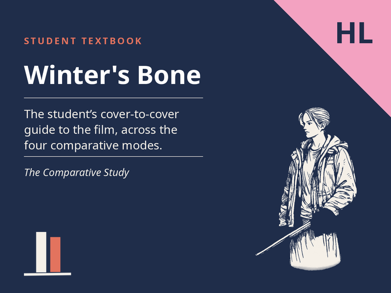 Winter's Bone -  Student Textbook for the Comparative Study (HL)