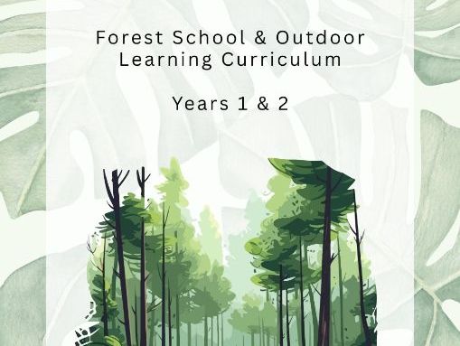 KS1 Forest School & Outdoor Learning Curriculum