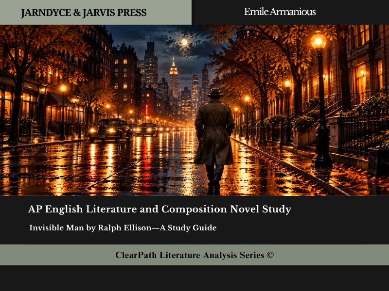 Invisible Man Ralph Ellison: AP English Literature Novel Study | Guide, FRQs & Exam Prep Unit