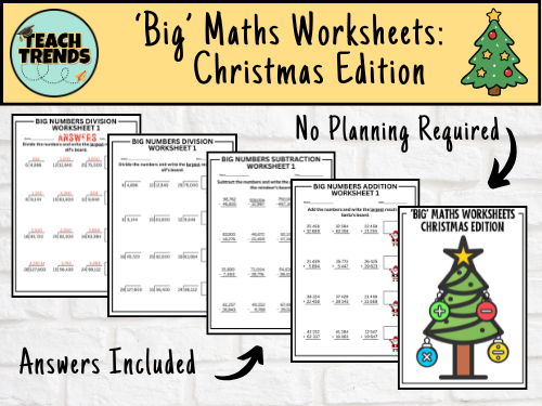 'Big' Number Christmas Maths Worksheets- Addition, Subtractions, Multiplication, Division