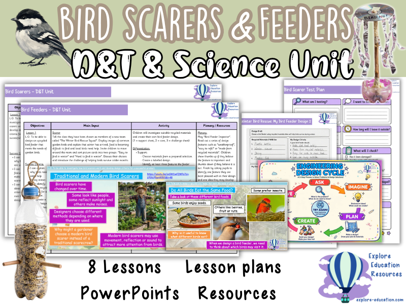 KS2 Bird Feeders & Bird Scarers - Design & Technology Unit Bundle - 8 Outstanding Lessons