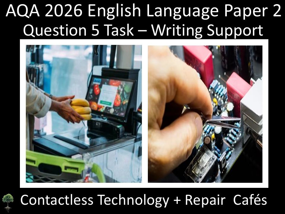 Question 5: AQA 2026 English Language Paper 2 | Contactless Technology  + Repair Cafés