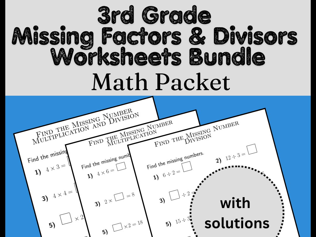 3rd Grade Missing Factors & Divisors Worksheets Bundle | Math Packet