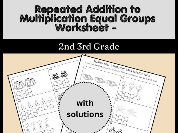 Repeated Addition to Multiplication Equal Groups Worksheet - 2nd 3rd Grade