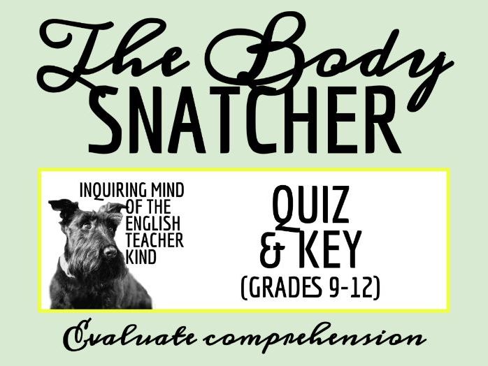 "The Body Snatcher" by Robert Louis Stevenson Quiz and Answer Key (Halloween Short Story)
