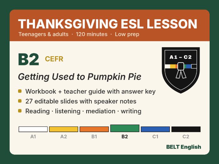 Thanksgiving ESL Lesson B2 – Full 2-Hour Pack