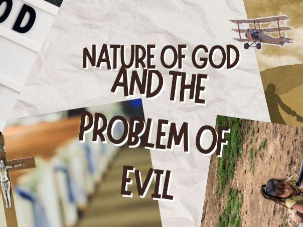 The Nature of God and The Problem of Evil