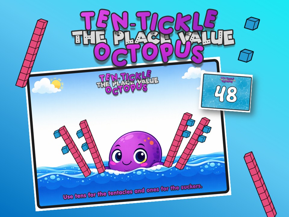 Ten-Tickles the Place Value Octopus