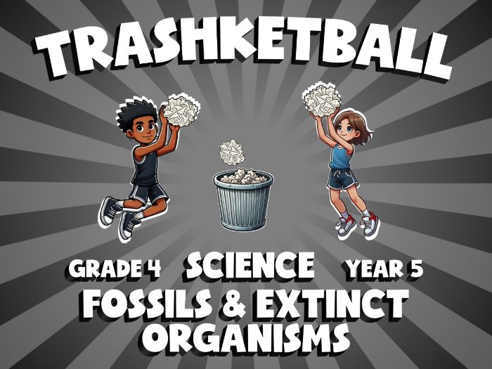 Fossils & Extinct Organisms TRASHKETBALL Science Game | No-Prep Year 5 Review Activity