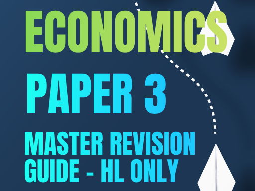 IBDP Economics Paper 3 Teacher Planning and Master Revision Guide - HL only