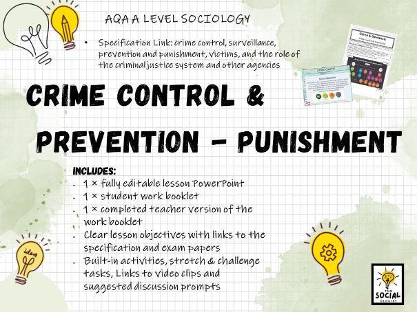 AQA A level Sociology - Crime and Deviance - Crime control & Prevention - Punishment