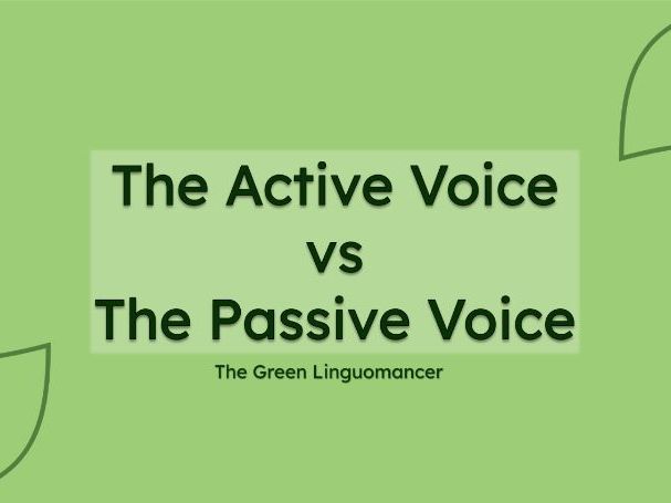 The Active Voice vs The Passive Voice - Macro enabled, interactive presentation