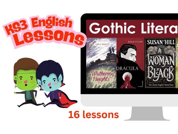 KS3 Y8 Gothic Literature SOW - 16 Lessons
