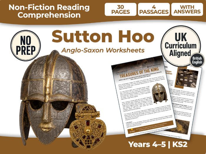 Sutton Hoo KS2 Reading Comprehension | Anglo-Saxon Worksheets | Years 4–5