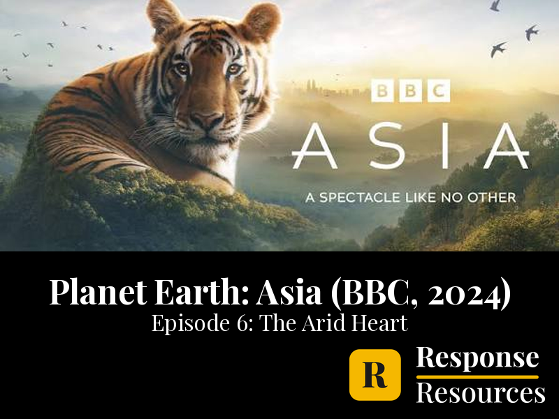 Planet Earth Asia The Arid Heart Episode 6 Worksheet & Answer Key BBC
