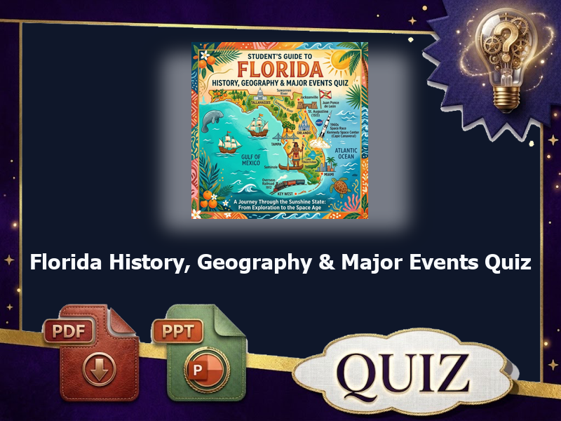 Florida History, Geography & Major Events Quiz : 57 QUIZ & answer