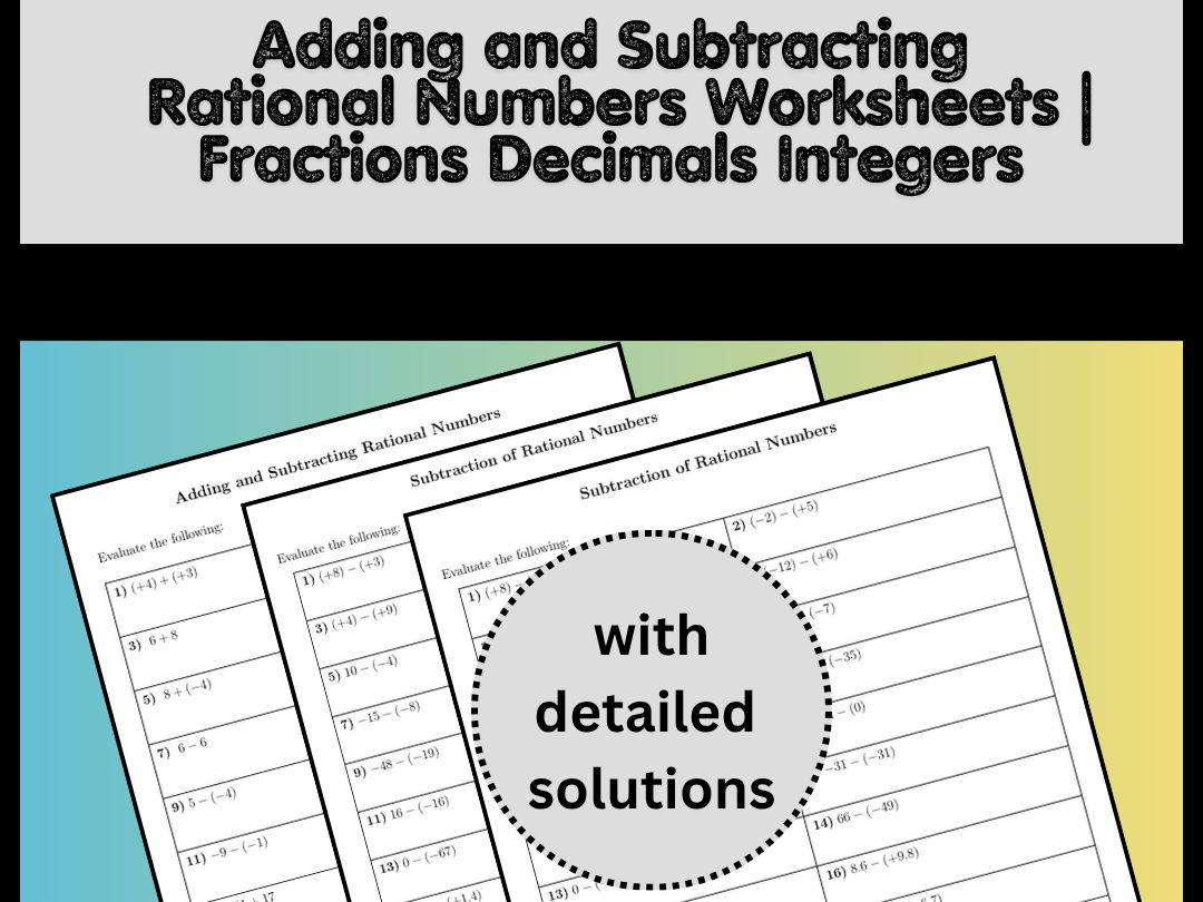 Adding and Subtracting Rational Numbers Worksheets | Fractions Decimals Integers