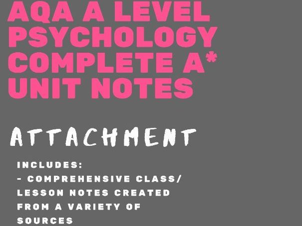 AQA A Level Psychology - Attachment bundle