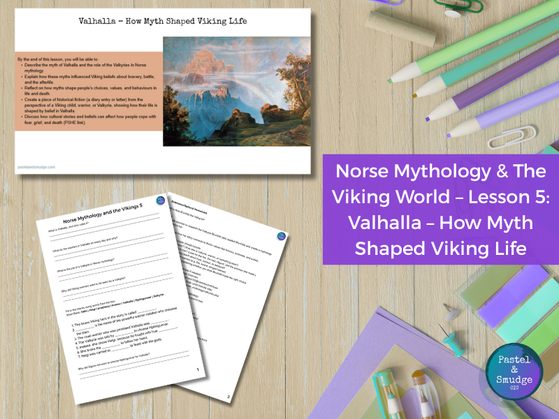 Norse Mythology & The Viking World – Lesson 5: Valhalla – How Myth Shaped Viking Life