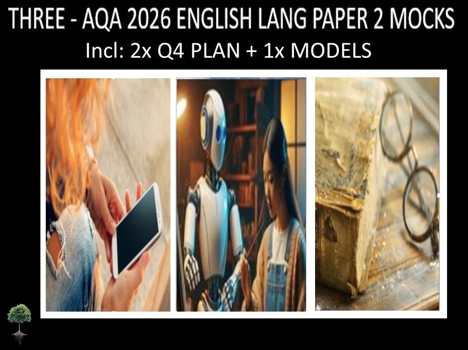 THREE - AQA PAPER 2 | 2026 FULL MOCKS | Q4 PLAN | MODELS