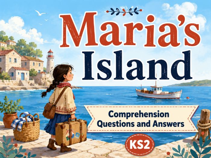 Maria's Island - Comprehension - KS2