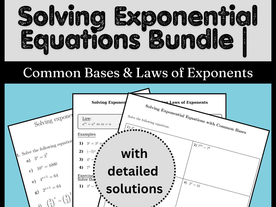 Solving Exponential Equations Bundle | Common Bases & Laws of Exponents