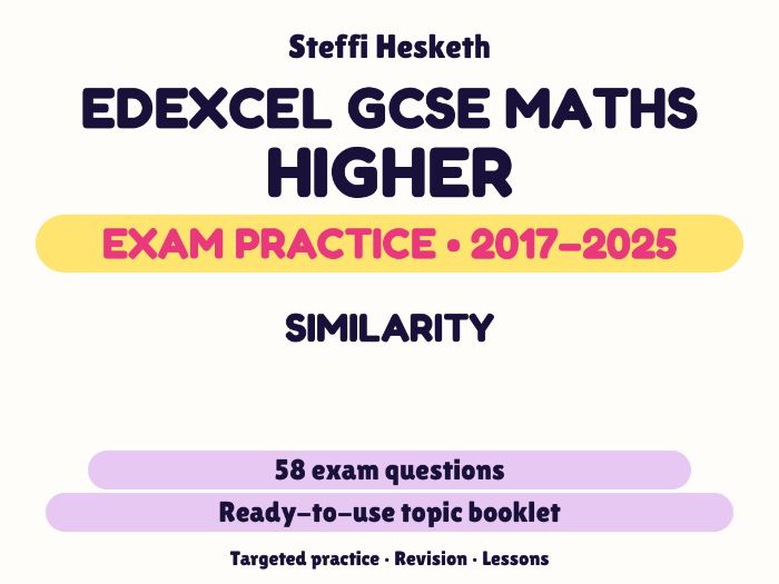 Edexcel GCSE Maths Higher: Similarity Exam Questions | 2017-2025