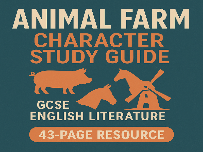 Animal Farm Character Study Guide – 43-Page GCSE English Literature Resource with Review Questions