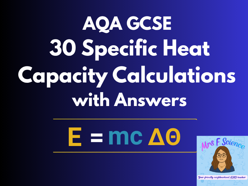 AQA GCSE Physics Specific Heat Capacity Calculations Worksheet | Exam Practice + Answers
