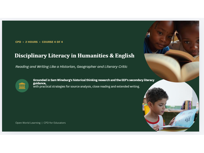 Disciplinary Literacy in Humanities & English - CPD Course | Reading Like a Historian, Geographer an
