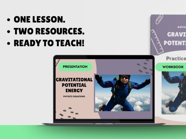 AQA GCSE Physics: Gravitational PE | Lesson Presentation + Calculations Workbook