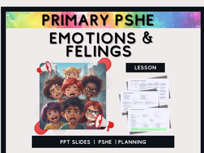 Emotions and Feelings – Primary PSHE Lesson on Emotional Awareness and Self-Regulation