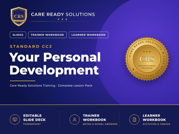 Care Certificate Standard 2: Your Personal Development – PowerPoint, Trainer & Student Workbooks