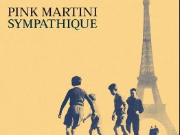French song - Pink Martini - Sympathique